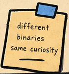 different binaries, same curiosity